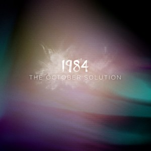 The October Solution '1984'